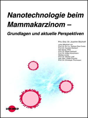 cover image of Nanotechnologie beim Mammakarzinom--Grundlagen und aktuelle Perspektiven